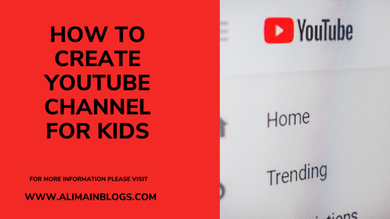 How to create youTube channel for kids