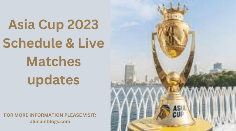 Asia Cup 2023 Schedule & Live Matches updates