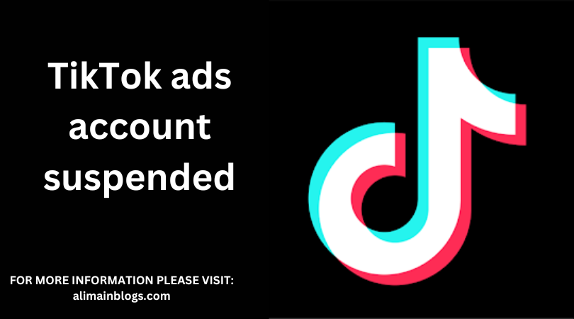 TikTok ads account suspended