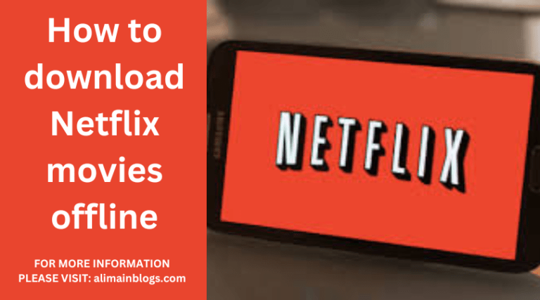 How to download Netflix movies offline