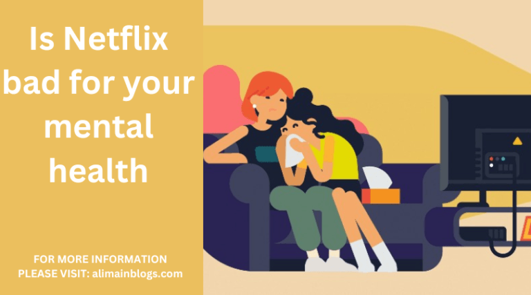 Is Netflix bad for your mental health