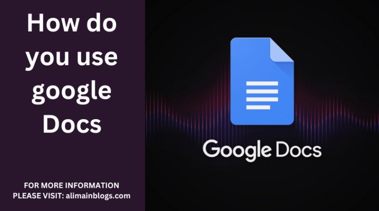How do you use google Docs