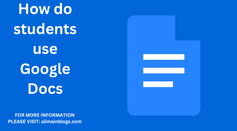 How do students use Google Docs