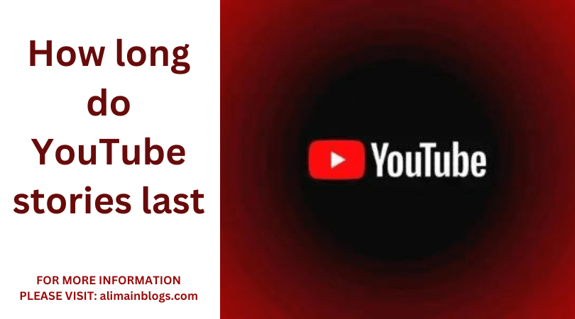 How long do YouTube stories last